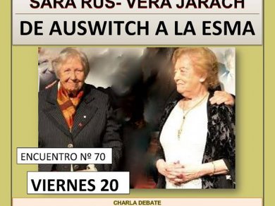 De Auswitch a la ESMA, encuentro con Sara Rus y Vera Jarach